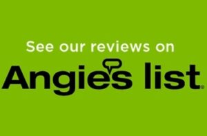 See our Reviews on Angies List